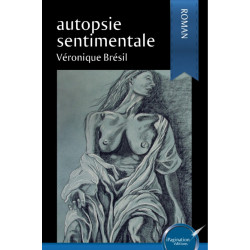 Autopsie sentimentale (papier)