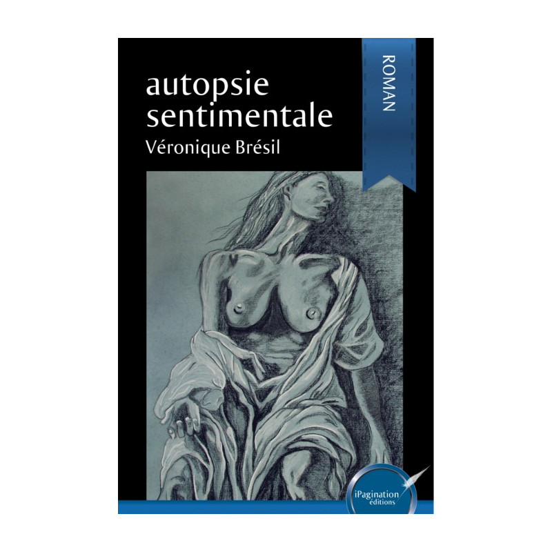 Autopsie sentimentale (papier)