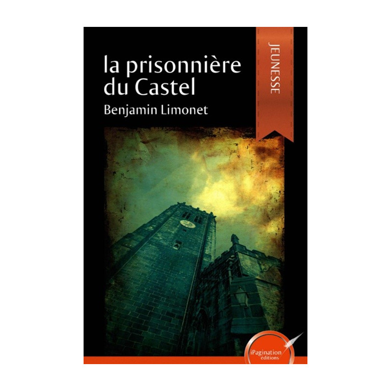 La prisonnière du Castel