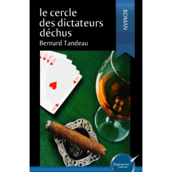 Le cercle des dictateurs déchus (version papier)