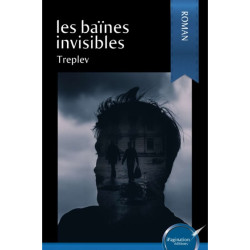 Les baïnes invisibles