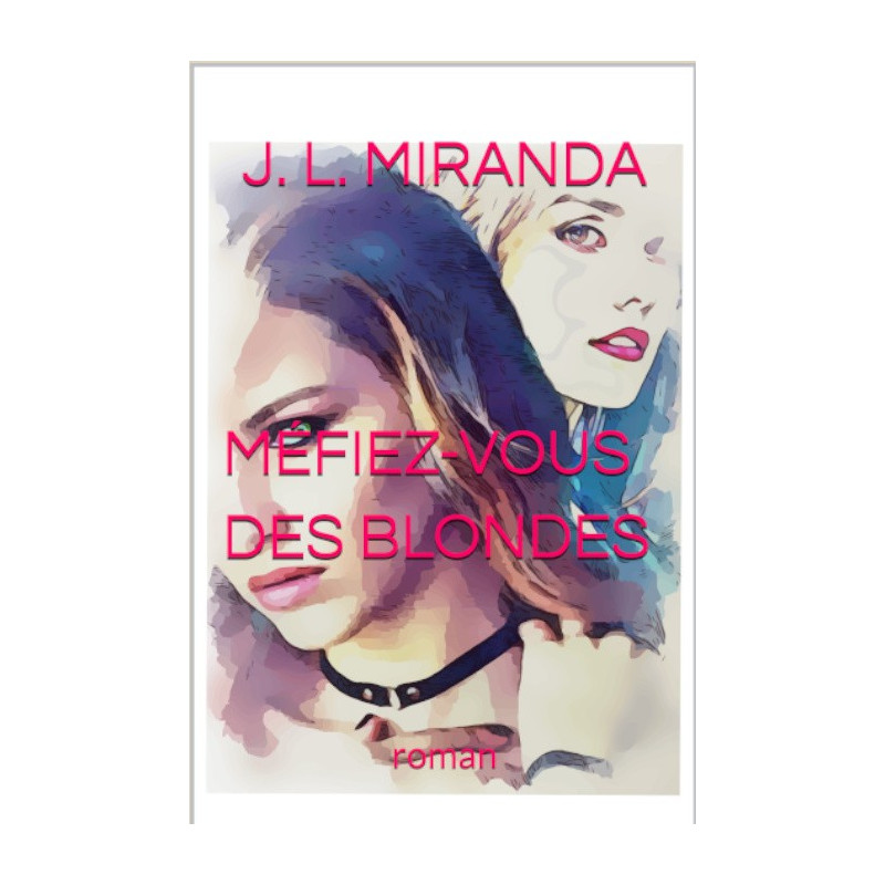 Méfiez-vous des blondes (eBook)