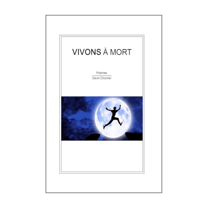 Vivons à mort (version papier)